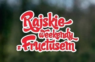 Rajskie Weekendy z Fructusem 2022!